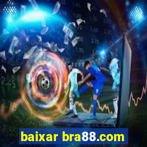 baixar bra88.com